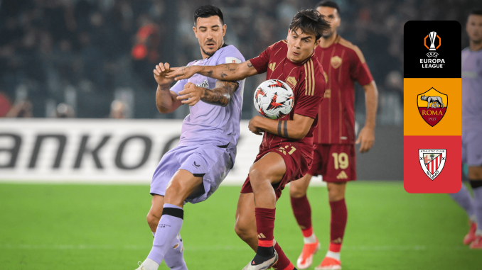 Kết quả trận đấu Roma đấu với Bilbao 2-1: Kéo dài chuỗi bất bại của Roma lên con số 10